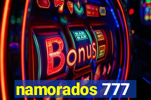 namorados 777