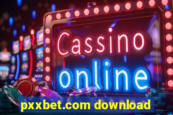 pxxbet.com download