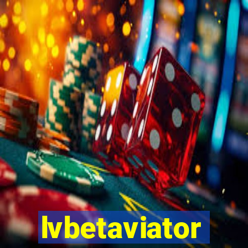 lvbetaviator