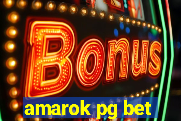 amarok pg bet