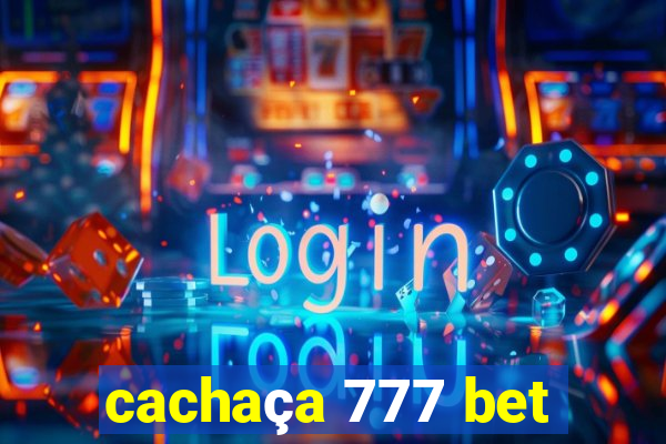 cachaça 777 bet