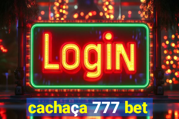 cachaça 777 bet