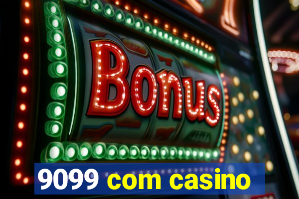 9099 com casino