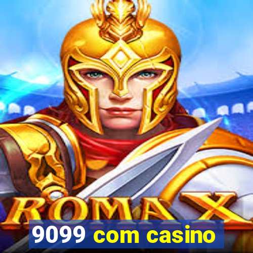 9099 com casino