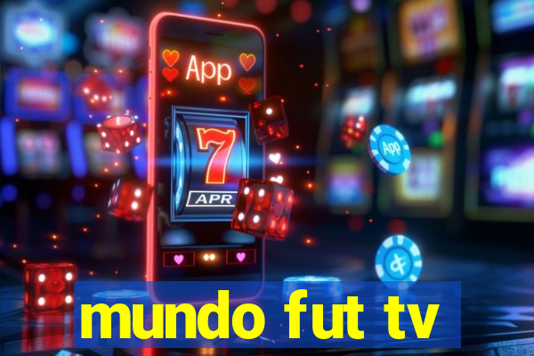 mundo fut tv