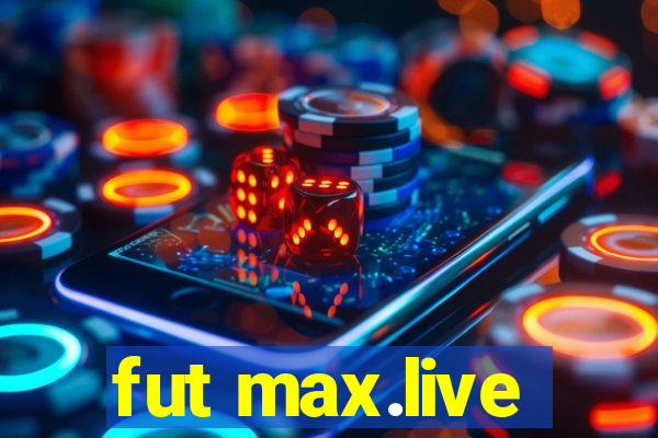 fut max.live