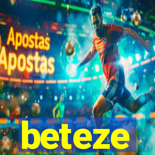 beteze