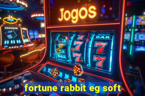 fortune rabbit eg soft