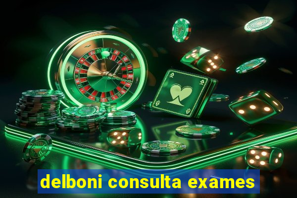 delboni consulta exames