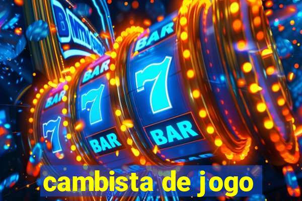 cambista de jogo