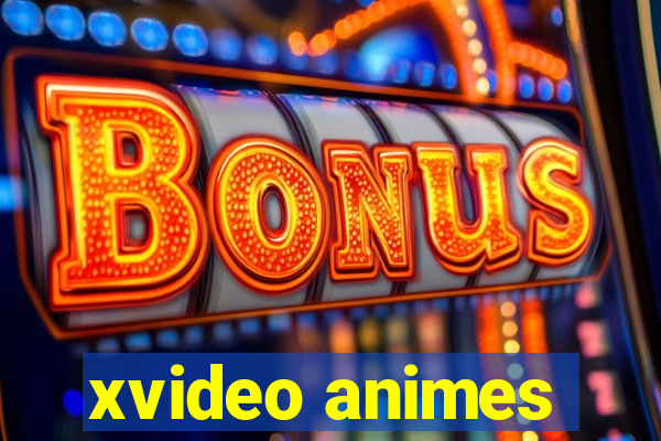 xvideo animes