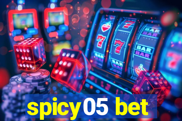 spicy05 bet