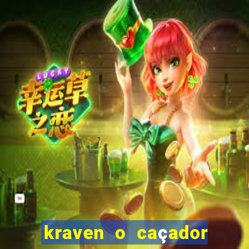 kraven o caçador filme completo dublado online