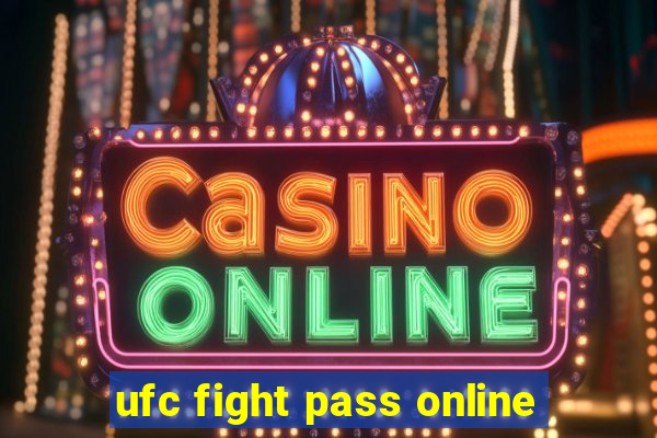 ufc fight pass online