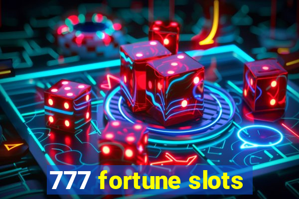 777 fortune slots