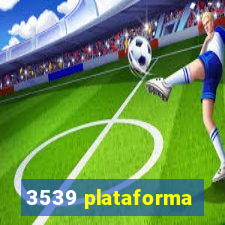 3539 plataforma