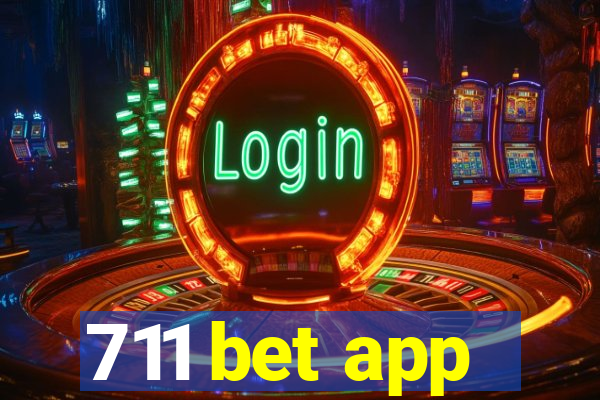 711 bet app