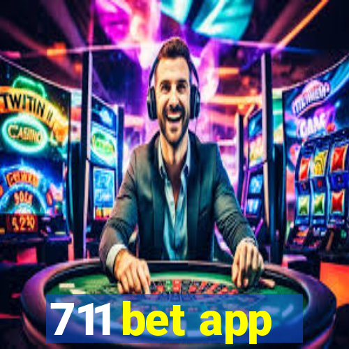 711 bet app