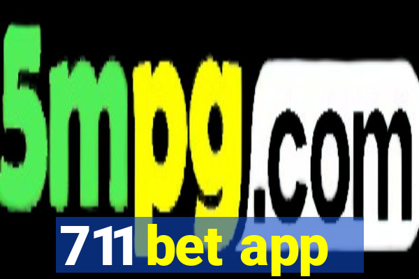 711 bet app