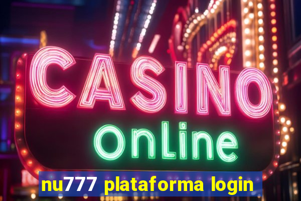 nu777 plataforma login