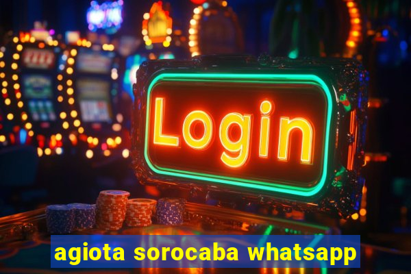 agiota sorocaba whatsapp