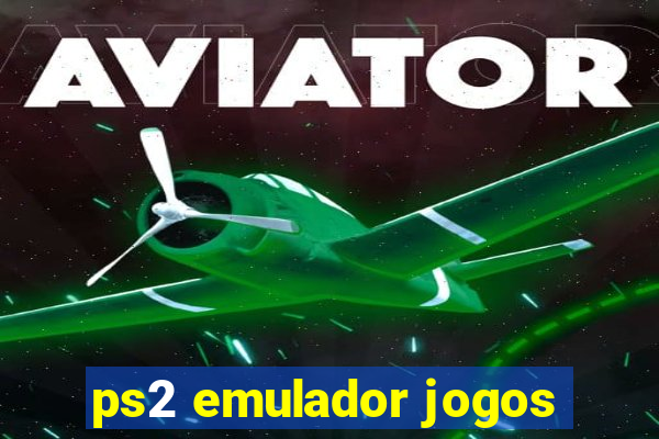 ps2 emulador jogos