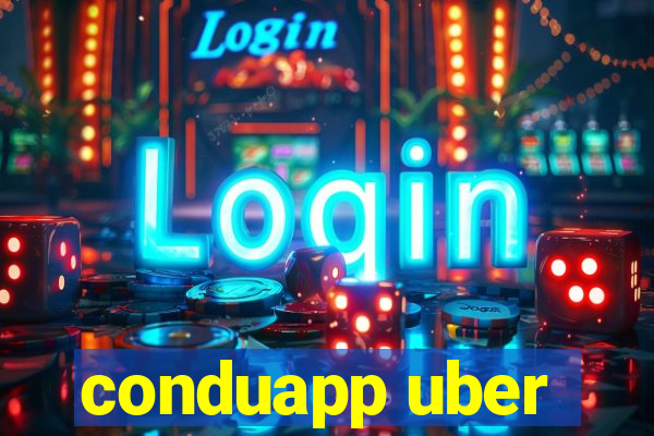 conduapp uber