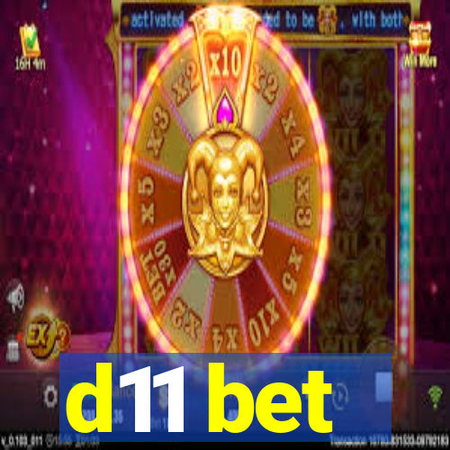 d11 bet