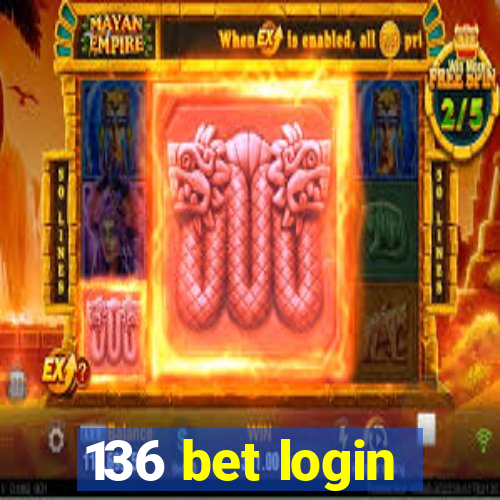 136 bet login