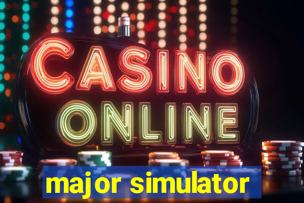 major simulator