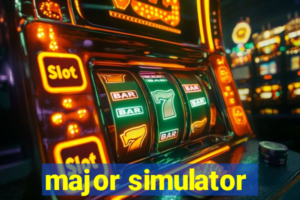 major simulator