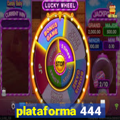 plataforma 444