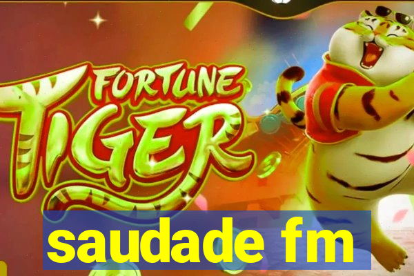 saudade fm