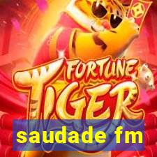 saudade fm