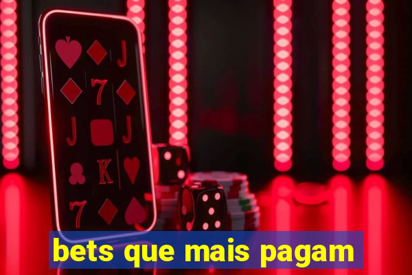 bets que mais pagam