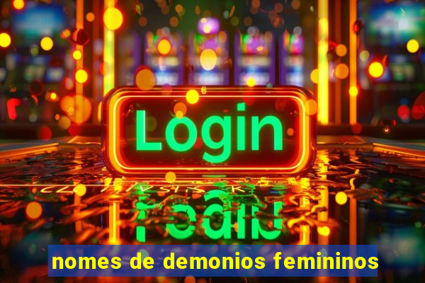 nomes de demonios femininos