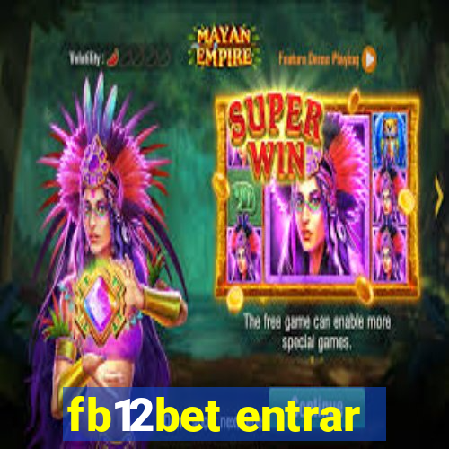 fb12bet entrar