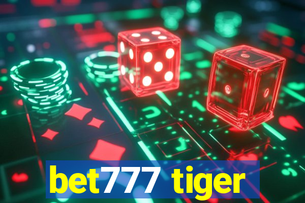 bet777 tiger