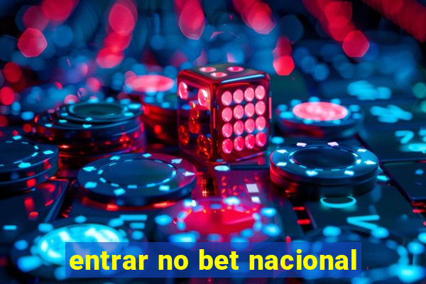 entrar no bet nacional