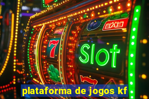 plataforma de jogos kf