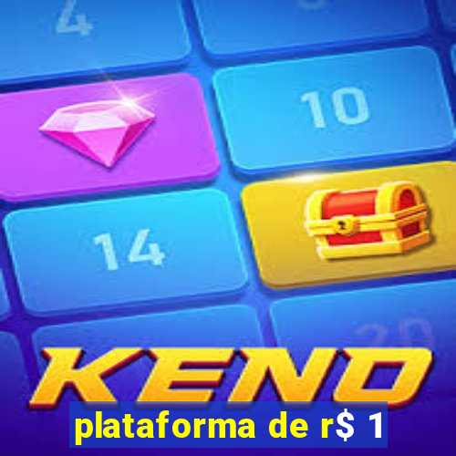 plataforma de r$ 1