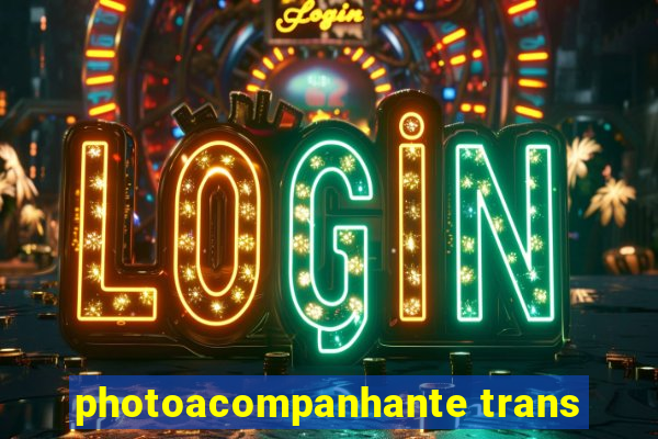 photoacompanhante trans