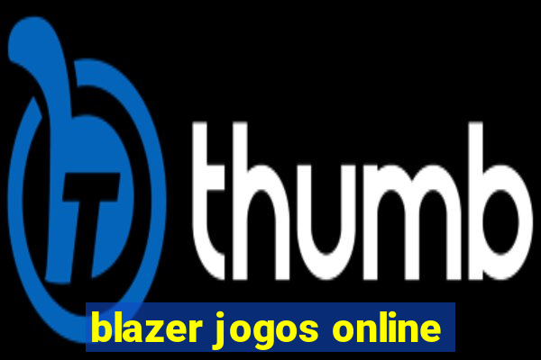 blazer jogos online