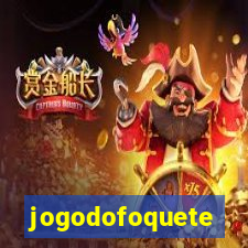 jogodofoquete