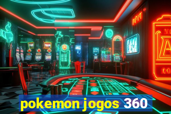 pokemon jogos 360