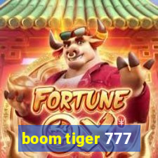 boom tiger 777