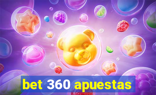 bet 360 apuestas