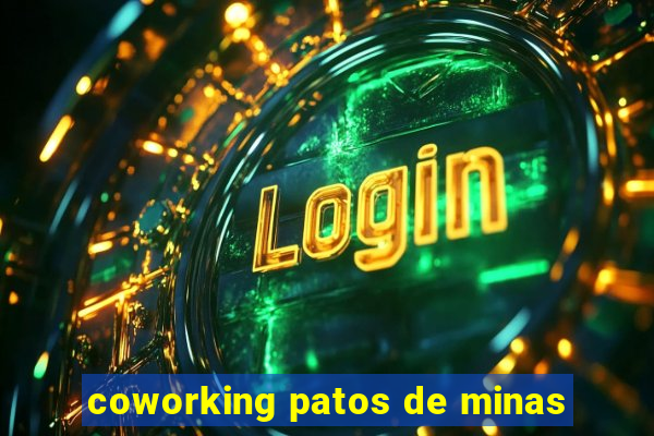 coworking patos de minas