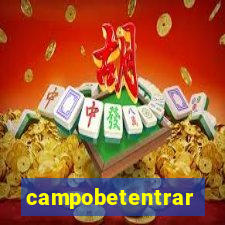 campobetentrar