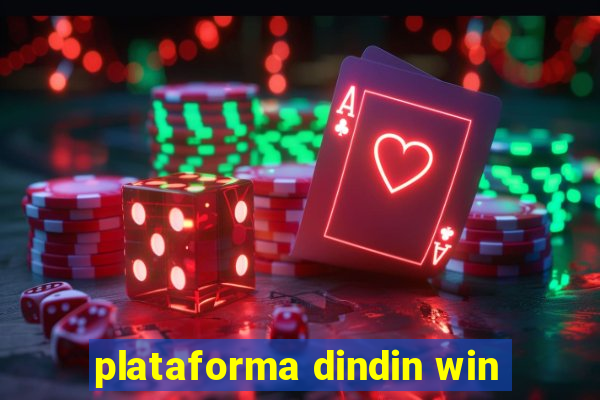 plataforma dindin win